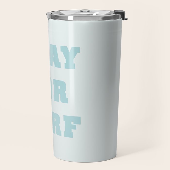 Pray For Surf Travel Mug Gallery Image 2