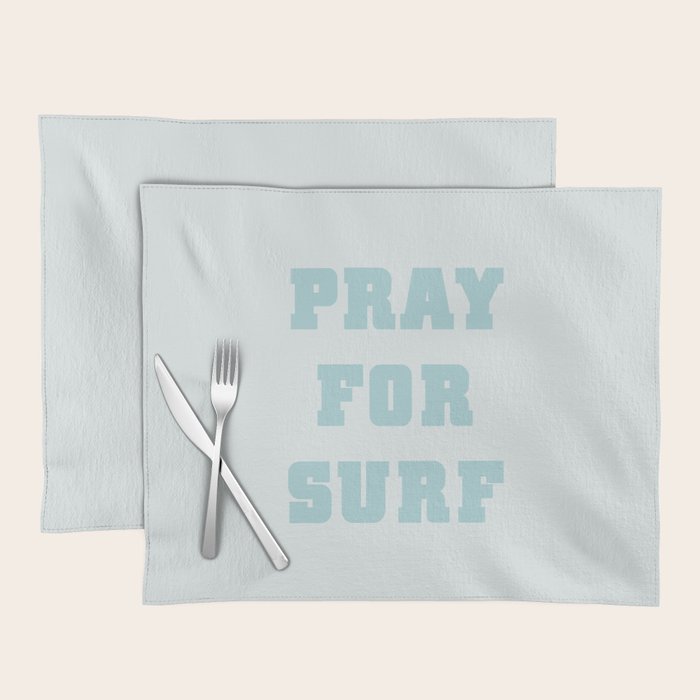 Pray For Surf Placemat Gallery Image 1