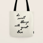 Do Small Things With Great Love - Brush Script Typography Quote Tote Bag Gallery Image 1