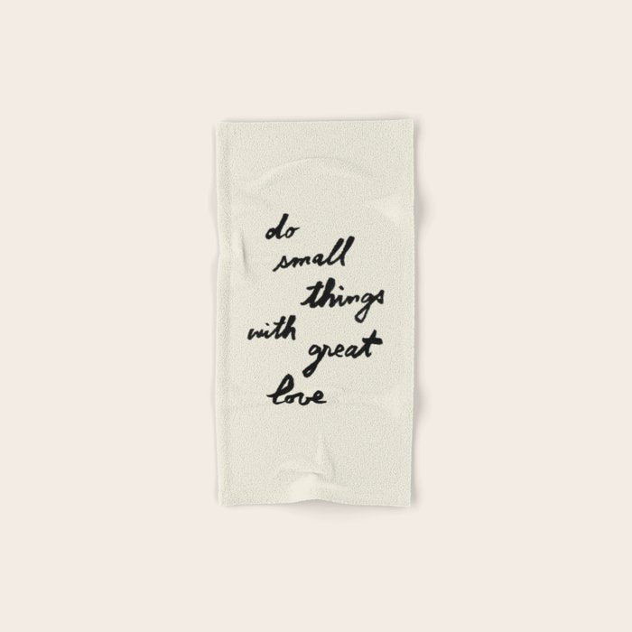 Do Small Things With Great Love - Brush Script Typography Quote Bath Towel Gallery Image 1
