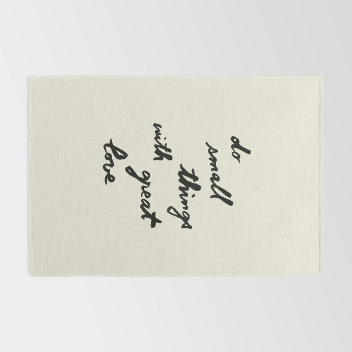 Do Small Things With Great Love - Brush Script Typography Quote Rug Gallery Image 2