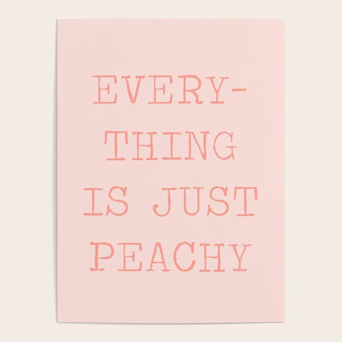 Just Peachy Poster Gallery Image 1