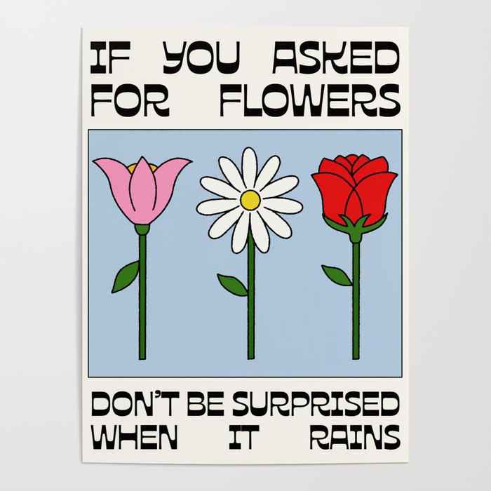 Asked For Flowers Poster Gallery Image 4