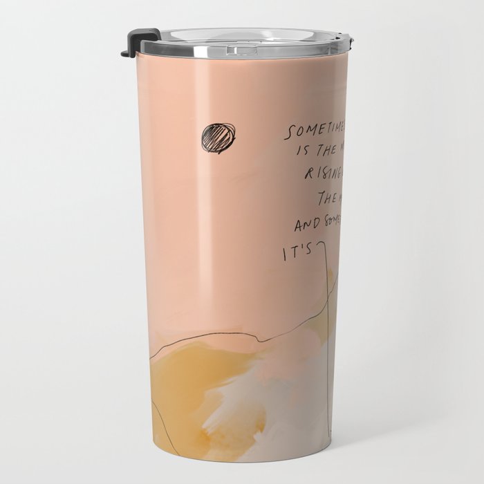 Sometimes Hope is Travel Mug Gallery Image 3