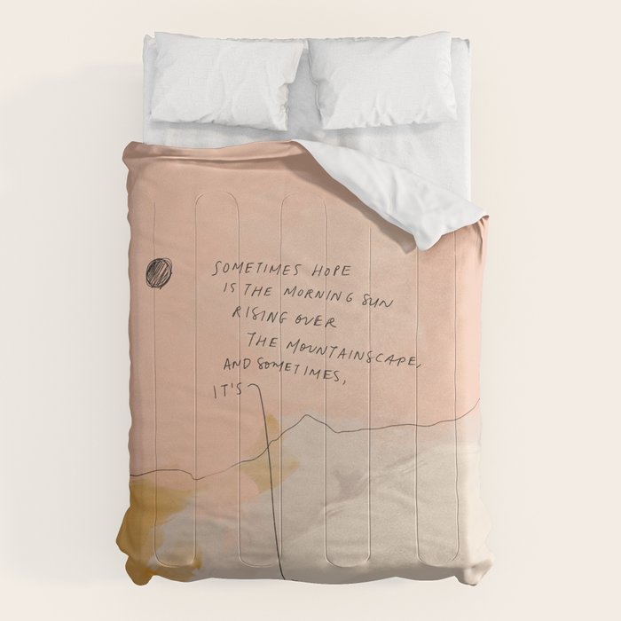 Sometimes Hope is Comforter Gallery Image 6