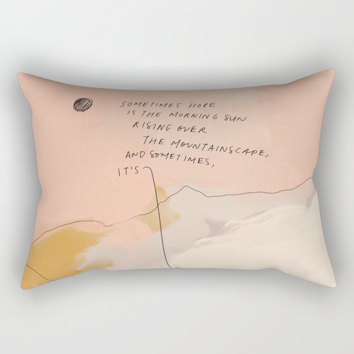 Sometimes Hope is Rectangular Pillow Gallery Image 1