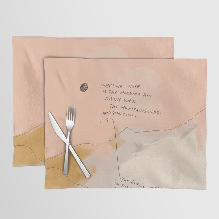 Sometimes Hope is Placemat Gallery Image 1