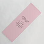 Just in case no one told you today: hello Yoga Mat Gallery Image 1