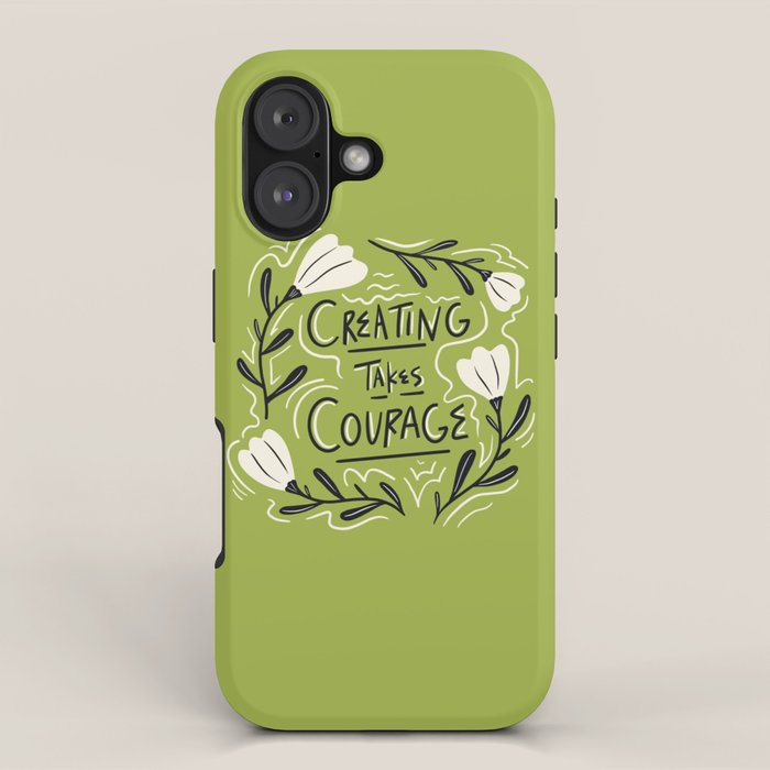 Creating Takes Courage iPhone Case Gallery Image 1