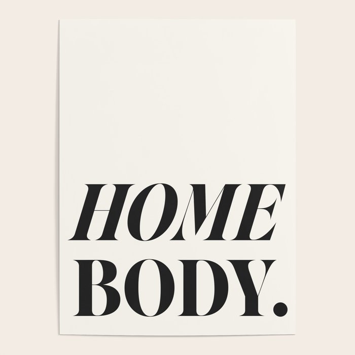 Homebody Poster Gallery Image 1
