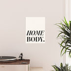 Homebody Poster Gallery Image 2