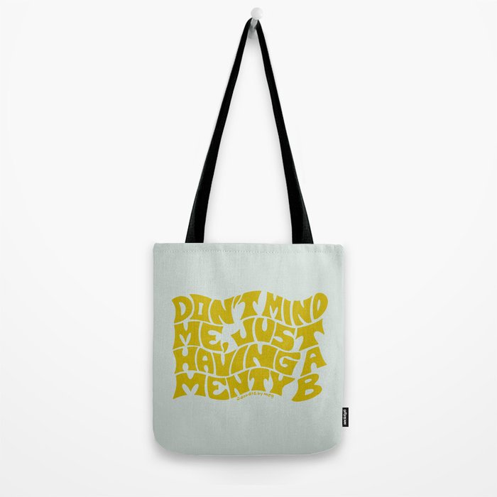 Don't Mind Me In Green Tote Bag Gallery Image 2