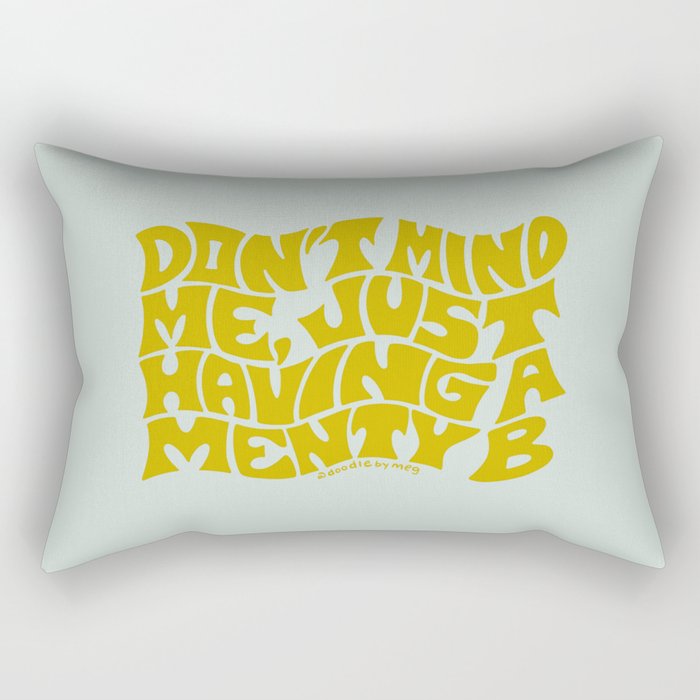Don't Mind Me In Green Rectangular Pillow Gallery Image 2