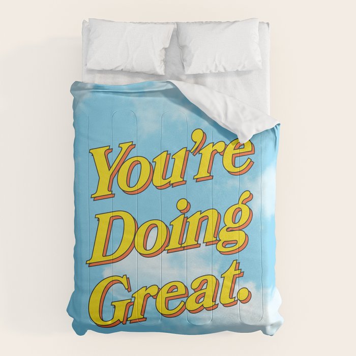 You Are Doing Great: Sky Edition Comforter Gallery Image 1