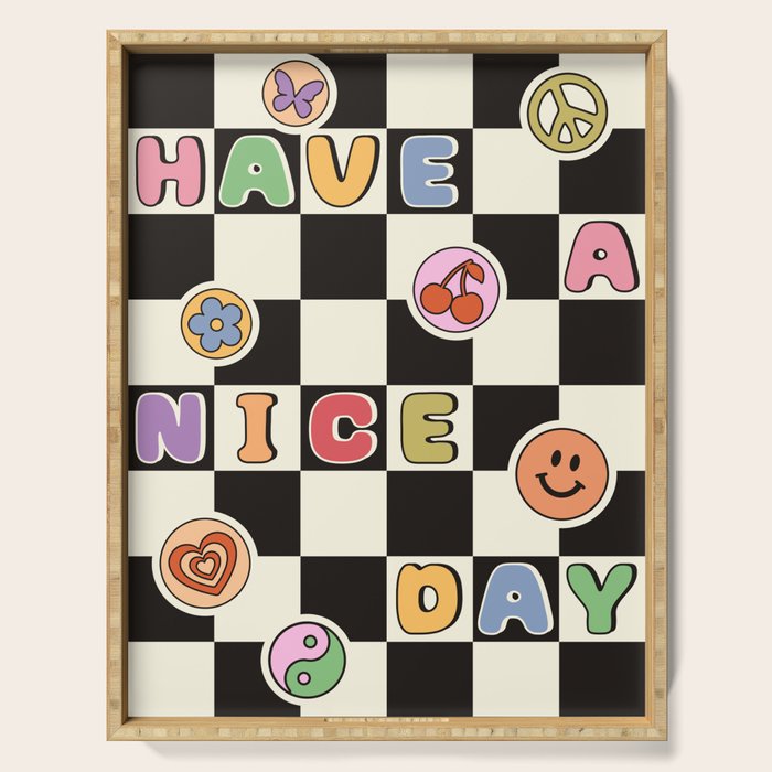 Have A Nice Day. Y2k Stickers, Black & White Checker Serving Tray Gallery Image 1
