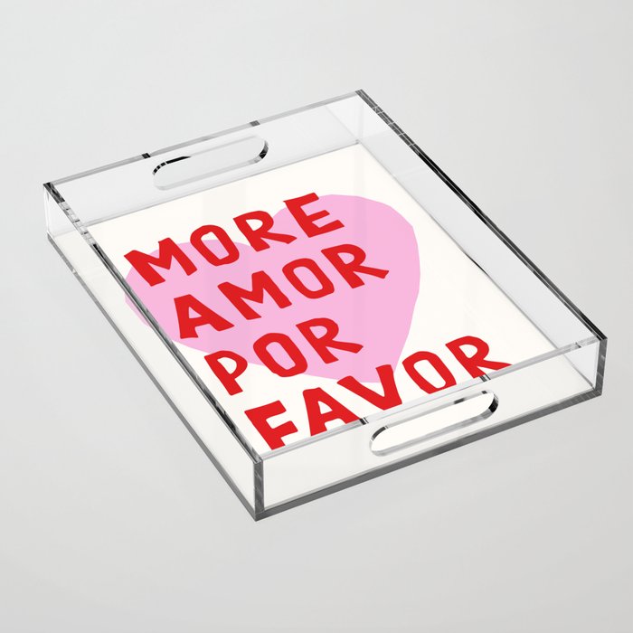 More Amor Por Favor in Pink and Red Acrylic Tray Gallery Image 1