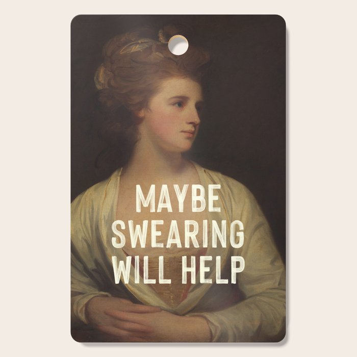Maybe Swearing Will Help Cutting Board Gallery Image 1