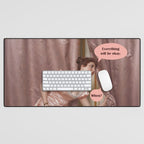 Everything Will Be Okay Desk Mat Gallery Image 1