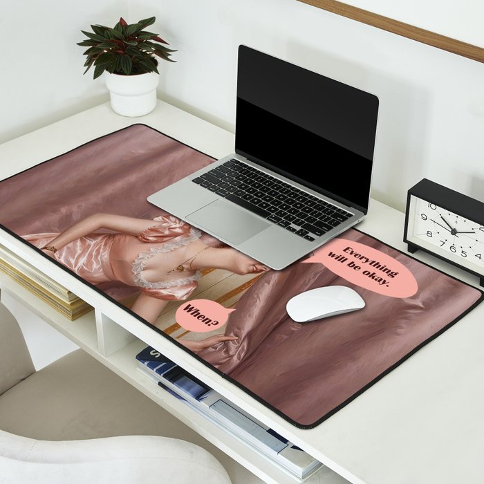 Everything Will Be Okay Desk Mat Gallery Image 2