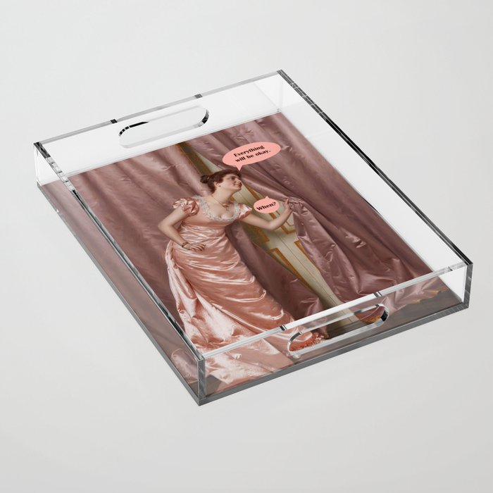 Everything Will Be Okay Acrylic Tray Gallery Image 1