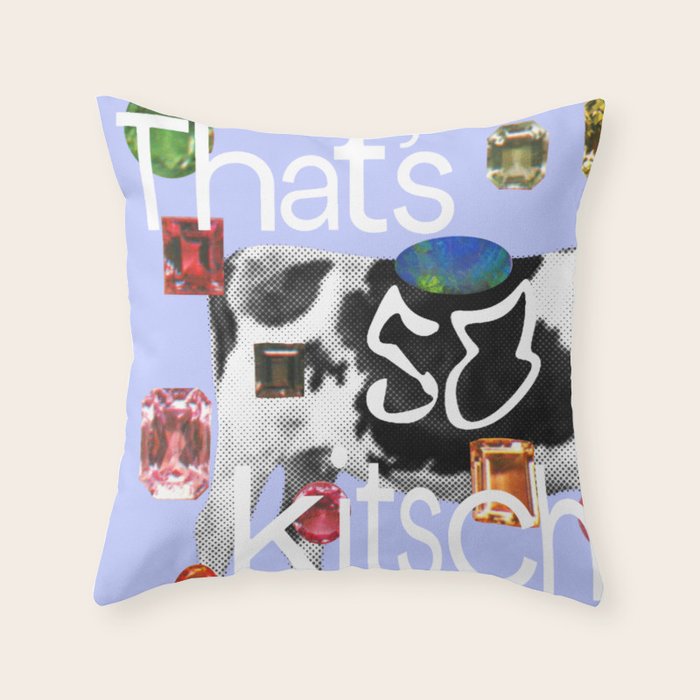 That's so Kitsch Throw Pillow Gallery Image 6