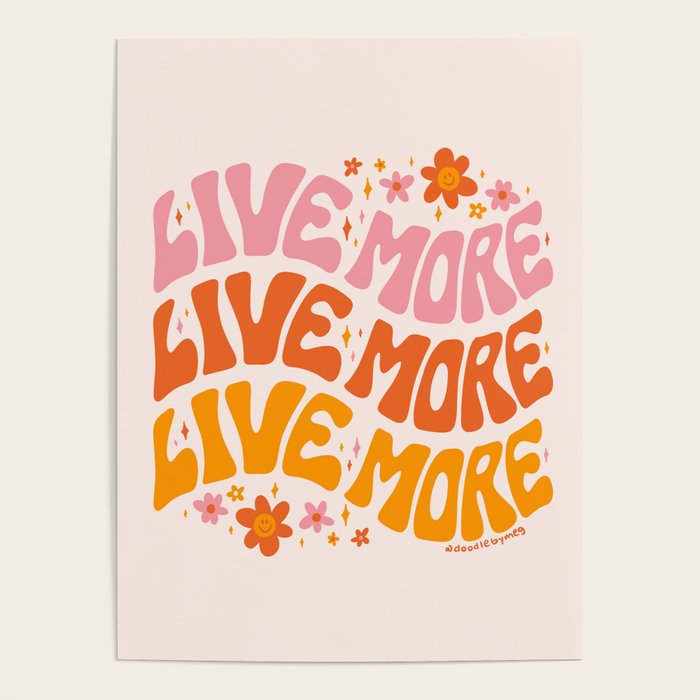 Live More Poster Gallery Image 4