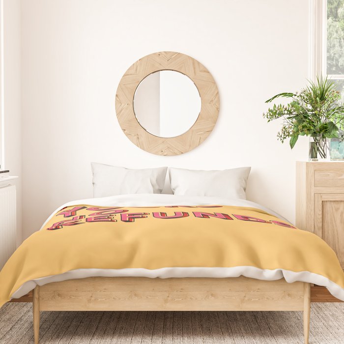 I am yours no refunds - typography Duvet Cover Gallery Image 3