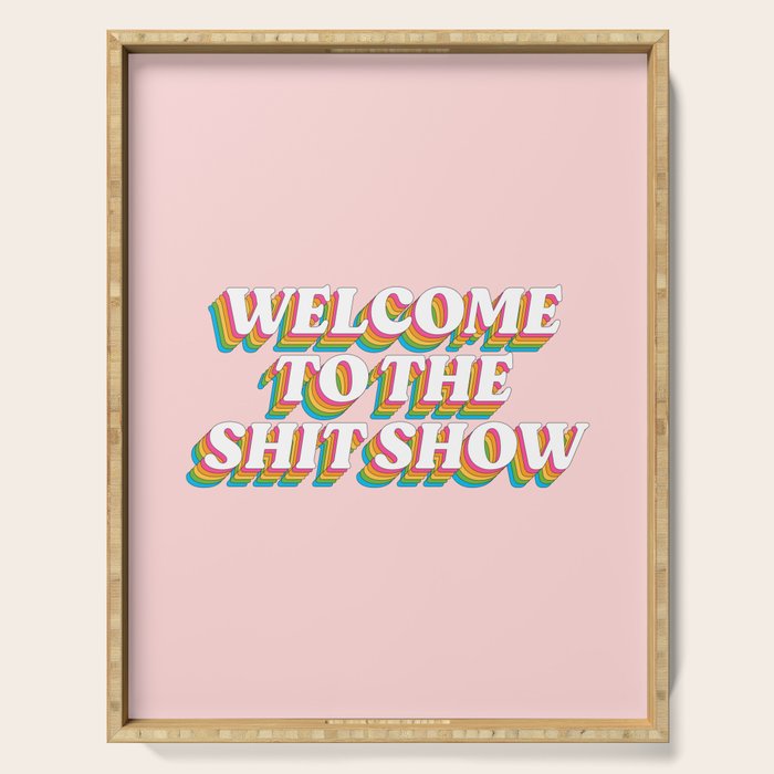 Welcome To The Shitshow: The Rainbow Edition Serving Tray Gallery Image 1