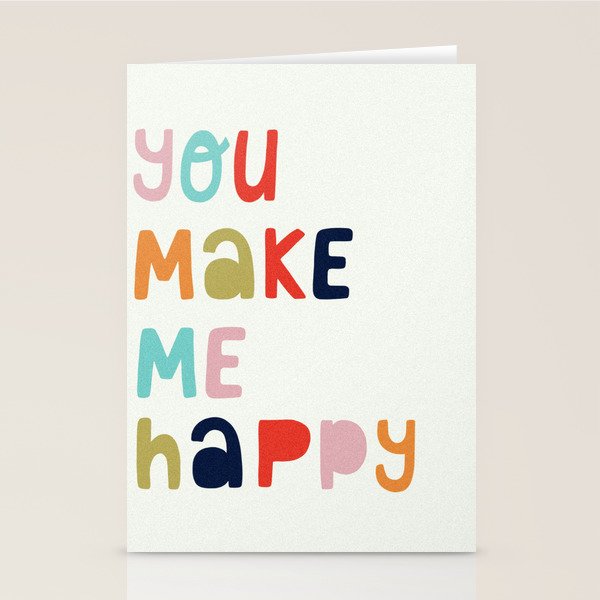 You Make Me Happy Stationery Card Gallery Image 2