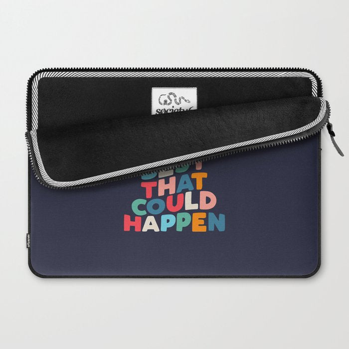 Whats The Best That Could Happen motivational typography print Laptop Sleeve Gallery Image 2