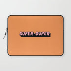 Super-Duper Laptop Sleeve Gallery Image 1