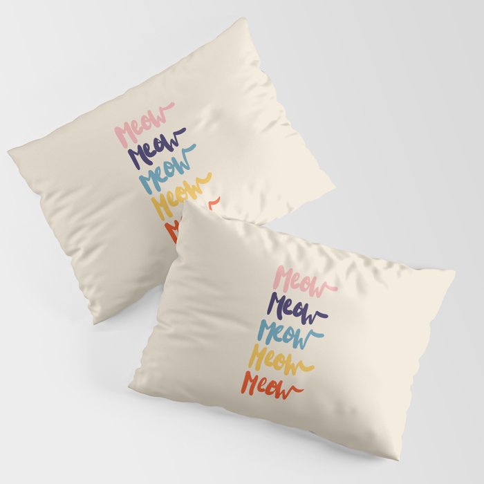 Meow Meow says the cat - typography Pillow Sham Gallery Image 3