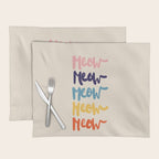 Meow Meow says the cat - typography Placemat Gallery Image 1