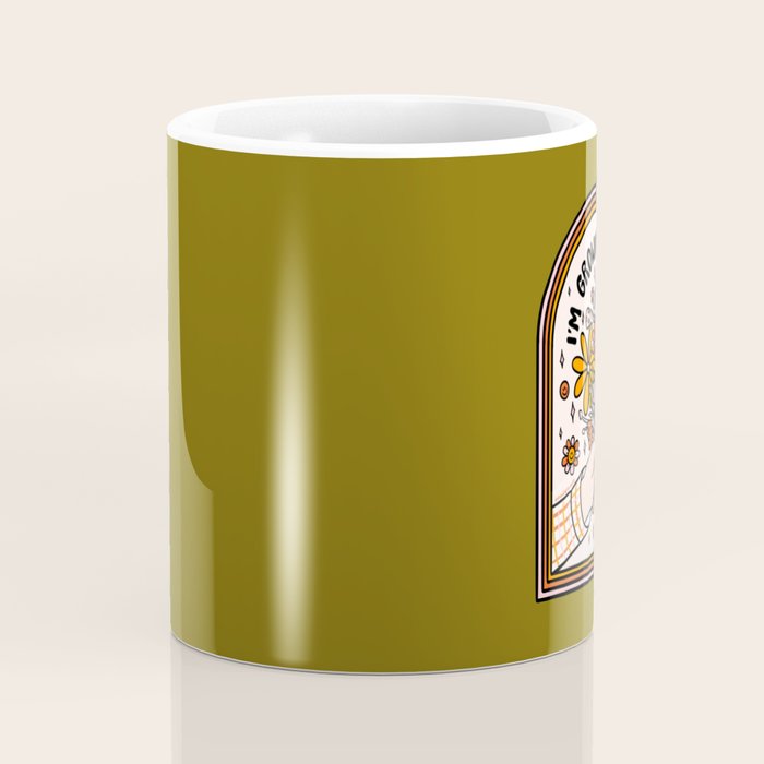 I'm Growing Today Coffee Mug Gallery Image 4