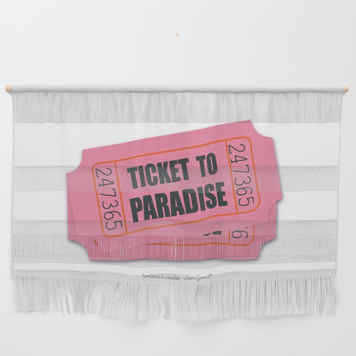 Two Tickets To Paradise Wall Hanging Gallery Image 1