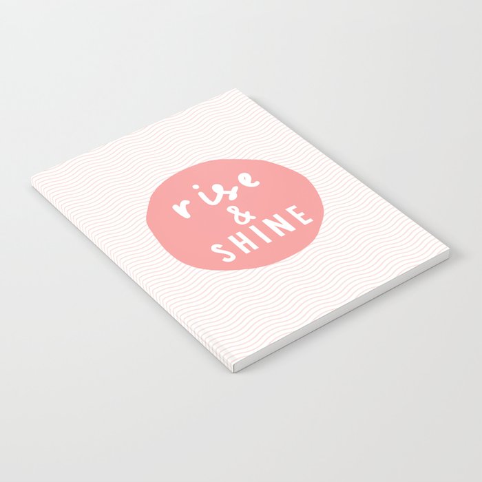 Rise and Shine inspirational quote typography wall art home decor in peach pink Notebook Gallery Image 2