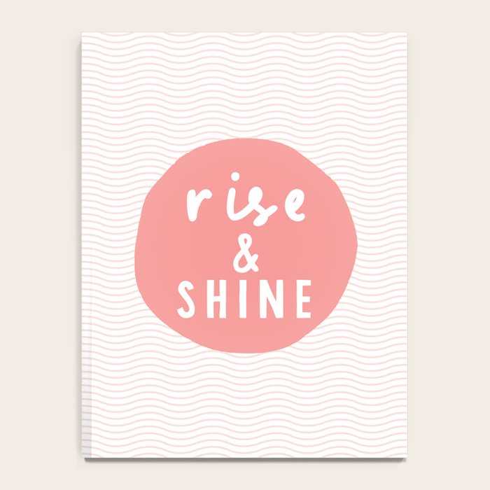 Rise and Shine inspirational quote typography wall art home decor in peach pink Notebook Gallery Image 4