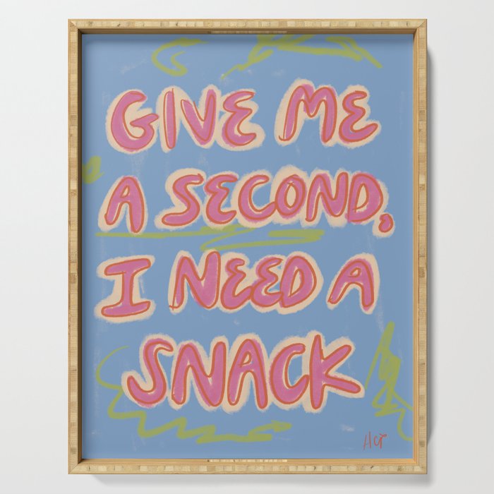 I Need a Snack Serving Tray Gallery Image 1