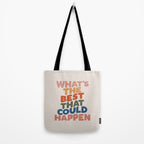 What's The Best That Could Happen Tote Bag Gallery Image 2