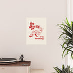 Go Away I'm Reading - Funny Quote, Retro Typography Poster Gallery Image 2