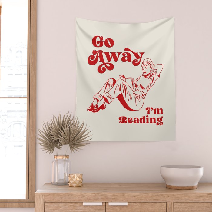 Go Away I'm Reading - Funny Quote, Retro Typography Wall Tapestry Gallery Image 2
