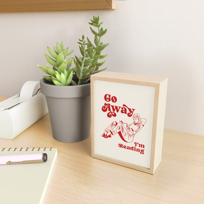 Go Away I'm Reading - Funny Quote, Retro Typography Mini Art Print Gallery Image 2