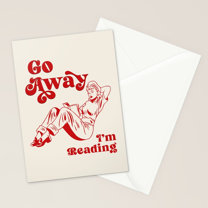 Go Away I'm Reading - Funny Quote, Retro Typography Stationery Card Gallery Image 2