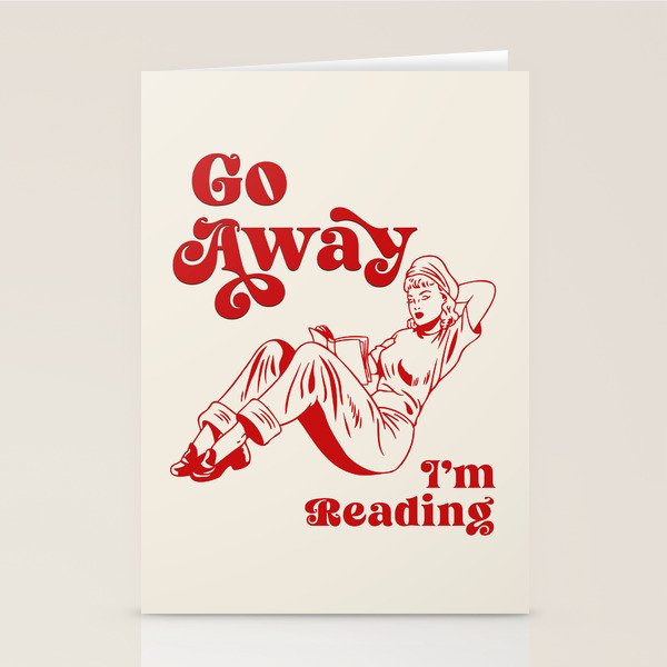 Go Away I'm Reading - Funny Quote, Retro Typography Stationery Card Gallery Image 2