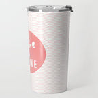 Rise and Shine inspirational quote typography wall art home decor in peach pink Travel Mug Gallery Image 2