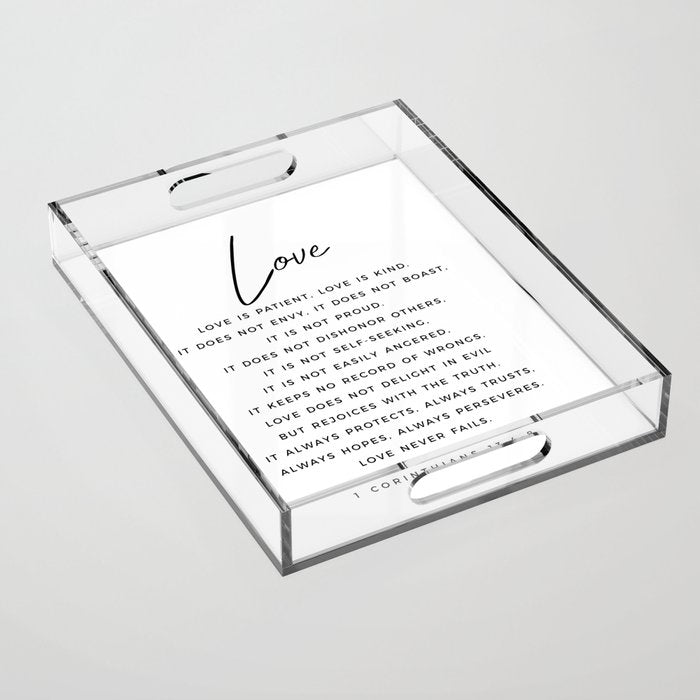 1 Corinthians 13 Love Is Patient Love Is Kind Love Never Fails Bible Verse Print Scripture Christian Acrylic Tray Gallery Image 1
