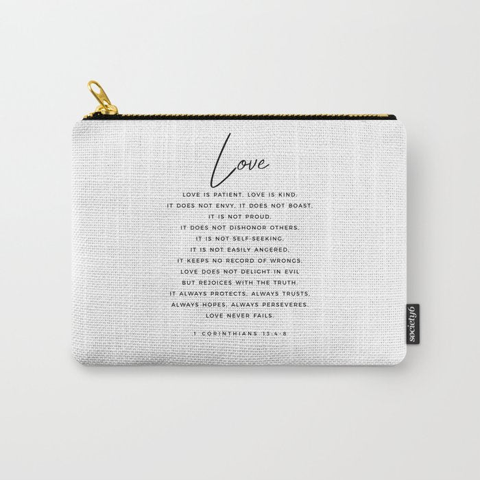 1 Corinthians 13 Love Is Patient Love Is Kind Love Never Fails Bible Verse Print Scripture Christian Carry All Pouch Gallery Image 1