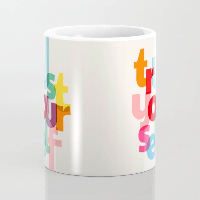 Trust Yourself Typography Coffee Mug Gallery Image 4
