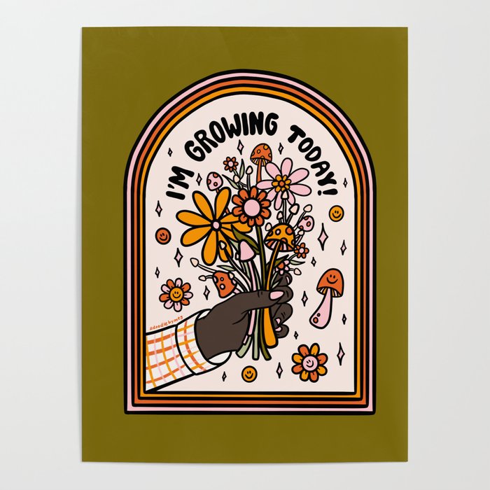 I'm Growing Today Poster Gallery Image 1