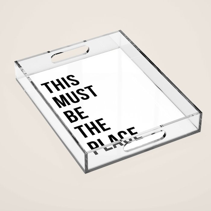 This must be the Place Acrylic Tray Gallery Image 1